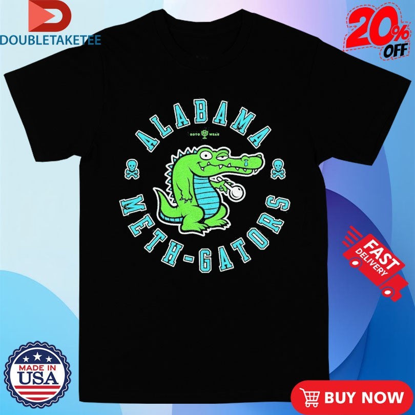 Official Alabama Meth-Gators Shirts