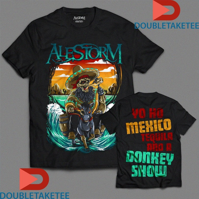 Official Alestorm Mexico Dokey Show Shirts