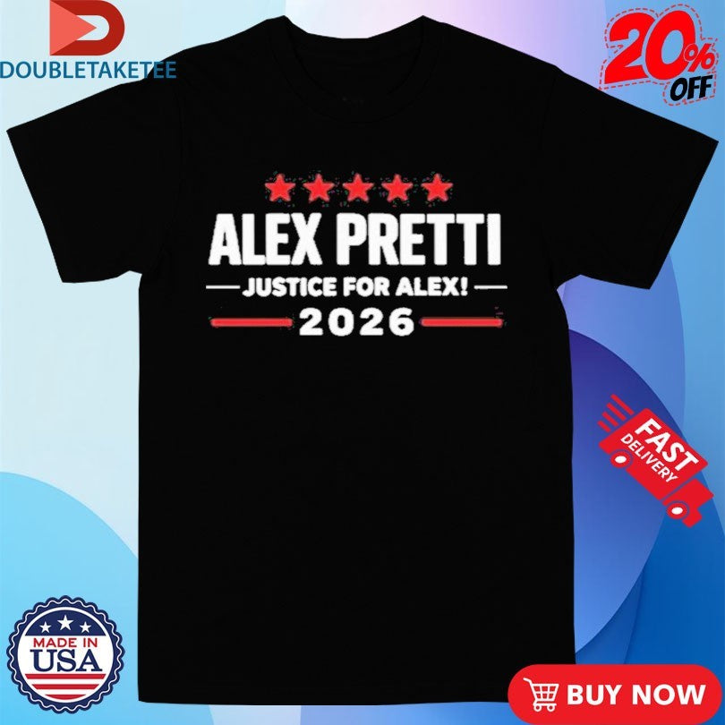 Official Alex Pretti Justice For Alex 2026 Shirts