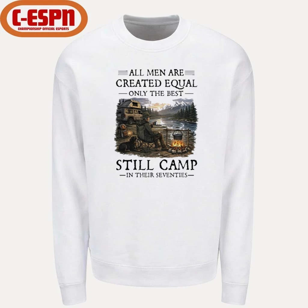 Official All Men Are Created Equal Only The Best Still Camp In Their Seventies Classic T-Shirt