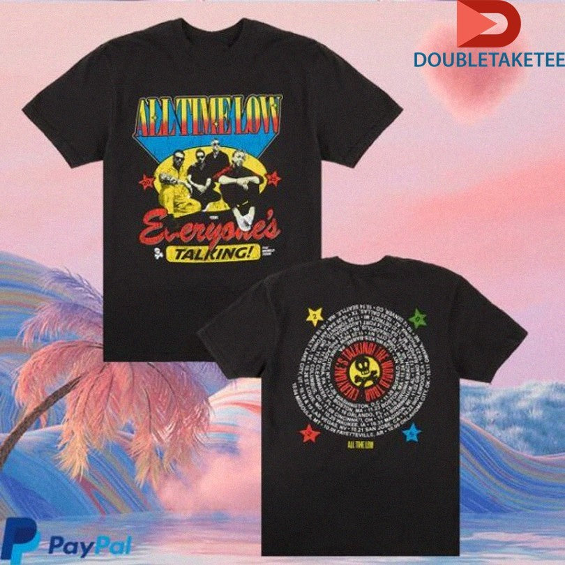 Official All Time Low  Everyone’s Talking! The World Tour 2025 2026 Dateback Shirts