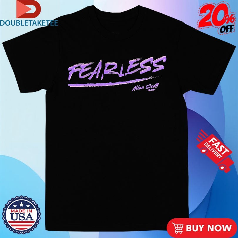 Official Allan Scott Fearless Not Alone Shirts