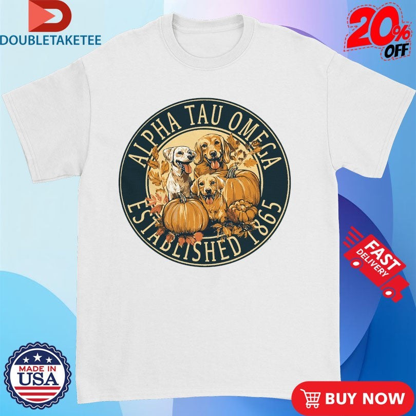 Official Alpha Tau Omega Est 1865 Fall Dog Shirts