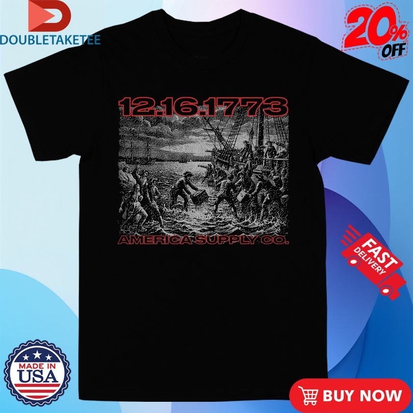 Official America Supply Co. 12.16.1773 Shirts