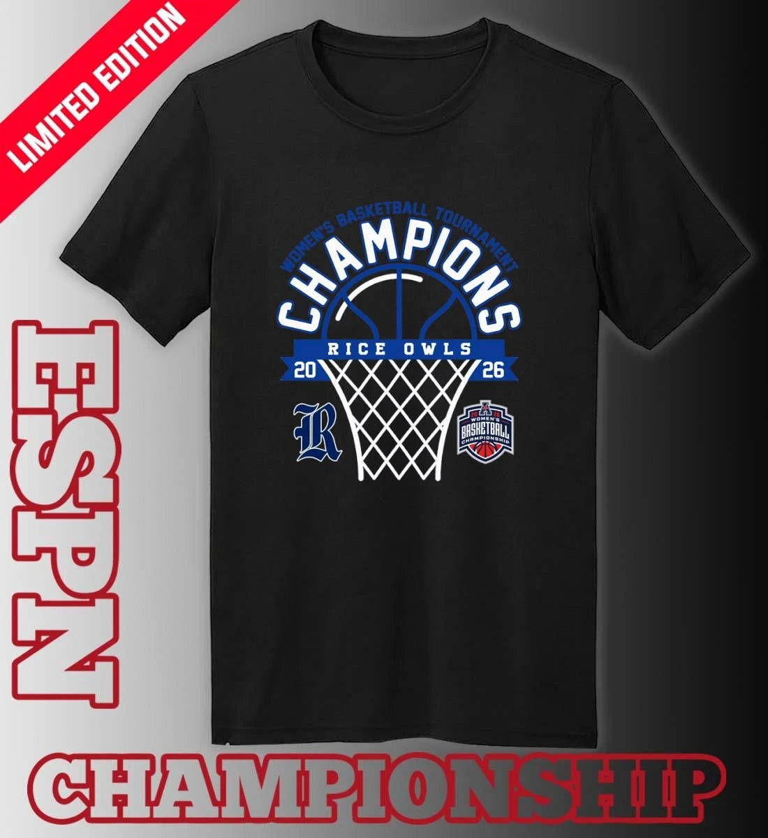 Official American Conference Women’s Basketball Tournament Champions 2026 Rice Owls T-Shirt