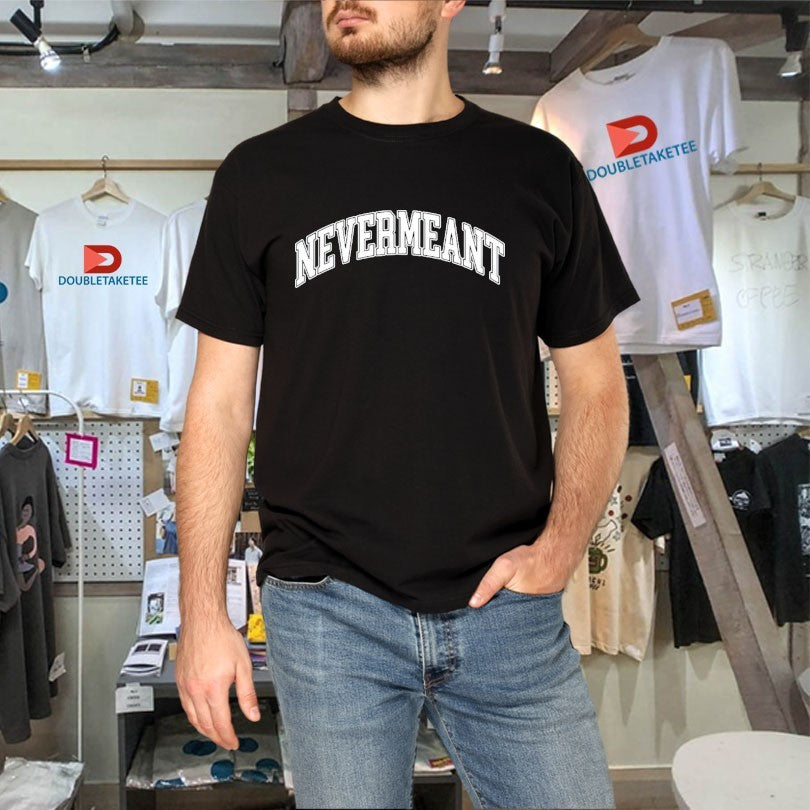 Official American Football Nevermeant Shirts