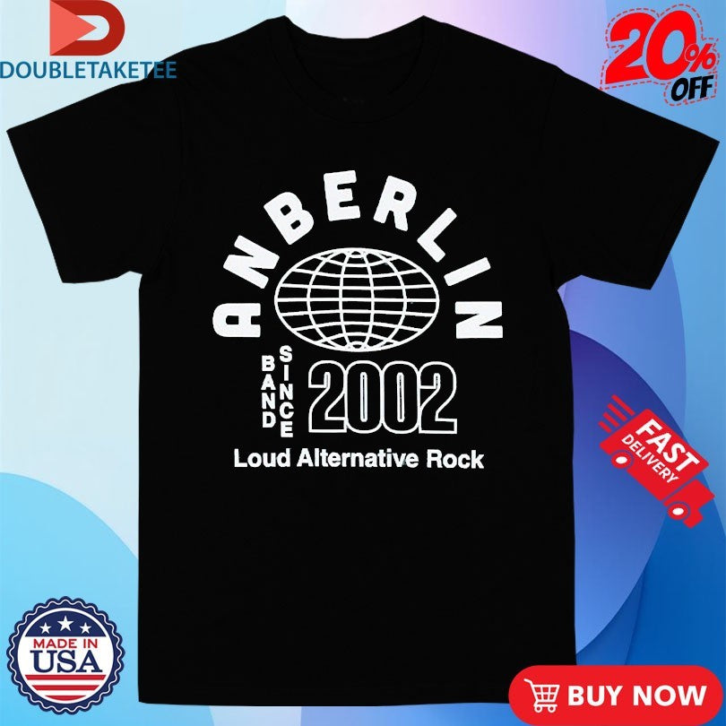 Official Anberlin Loud Alternative Rock Since 2002 Shirts
