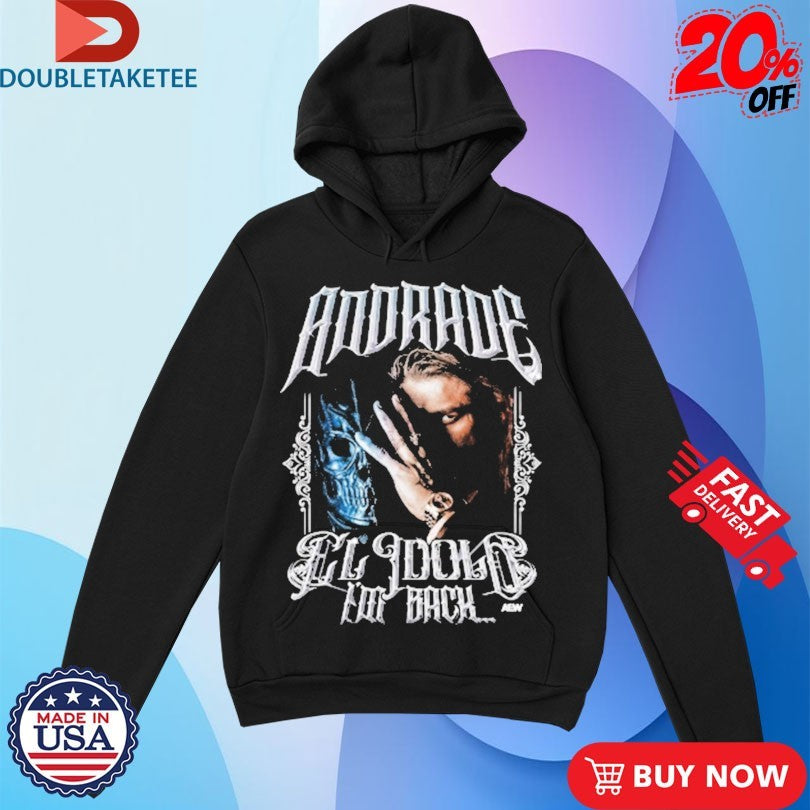Official Andrade El Idolo Return Of El Idolo AEW Shirts