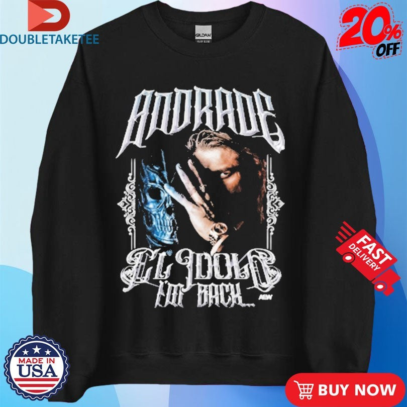 Official Andrade El Idolo Return Of El Idolo AEW Shirts