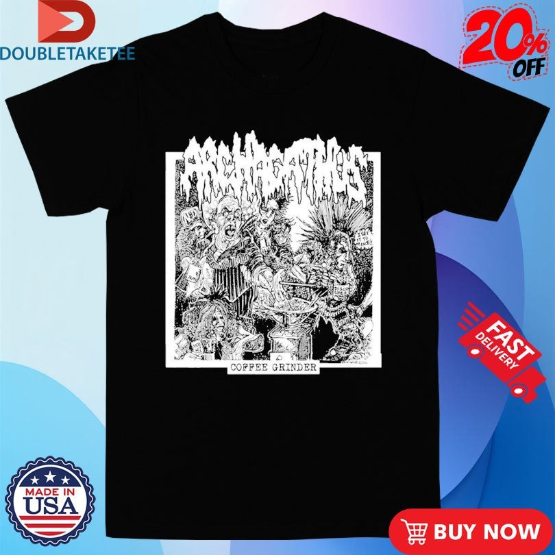 Official Archagathus Coffee Grinder Shirts