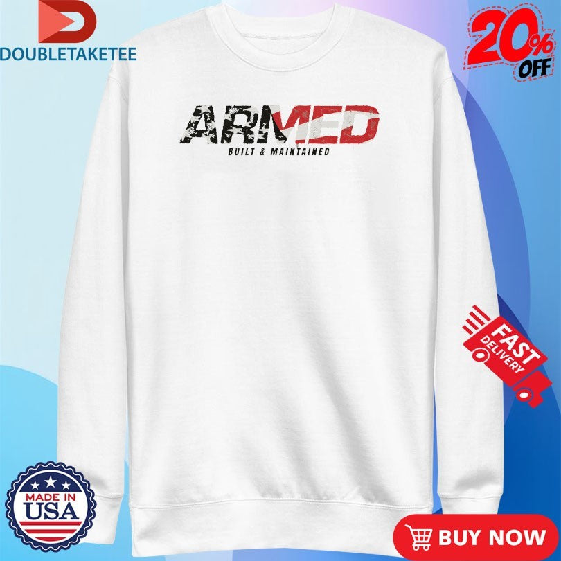 Official Armed Scholar Armed Built &amp; Maintained Shirts