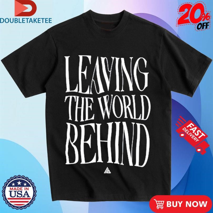 Official Atliens Leaving The World Behind Wavy Shirts