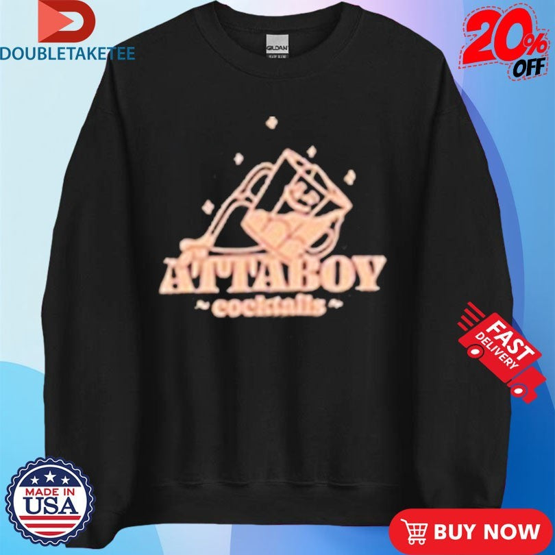 Official Attaboy Cocktails Follow Me Shirts