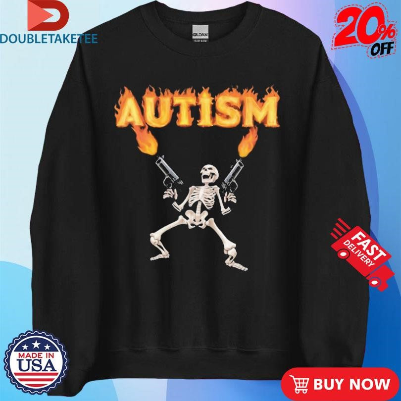 Official Autism Skeleton Guns Shirts