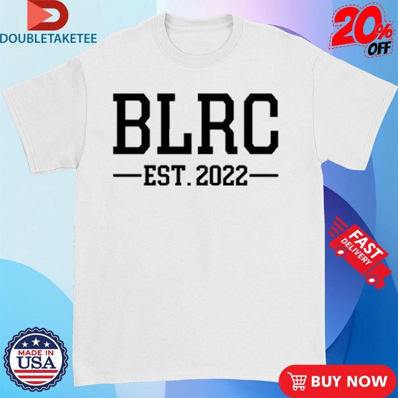 Official BLRC Est 2022 Shirts