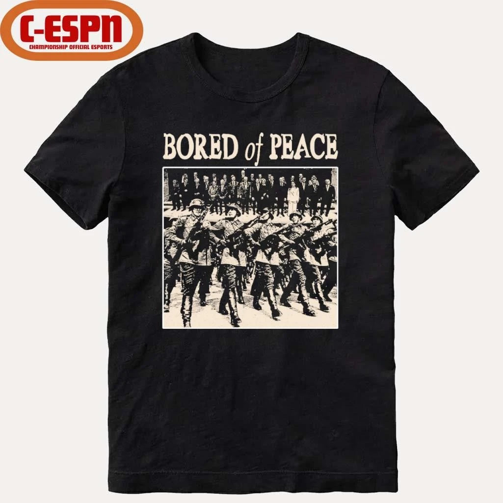 Official BORED of PEACE Anti Trump Shirt