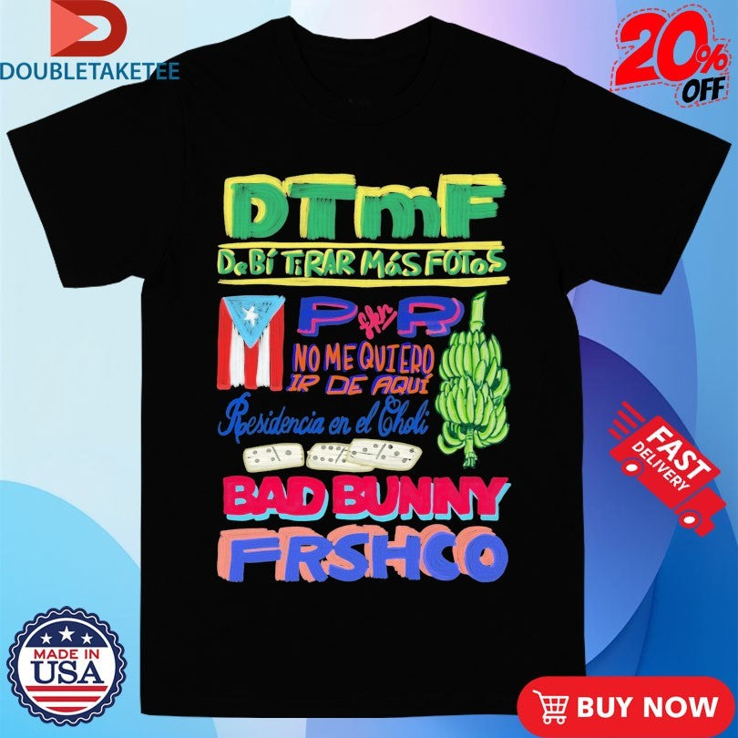 Official Bad Bunny Debi Tirar Mas Fotos Shirts