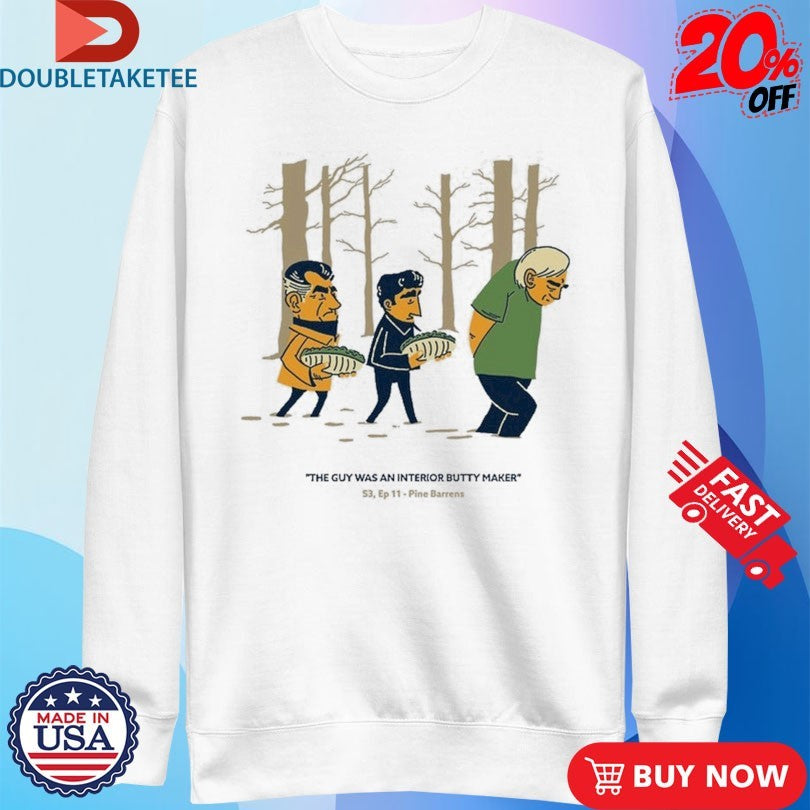 Official Bada Bing x UN IK Pine Barrens The Guy Was An Interior Butty Maker T-Shirtss