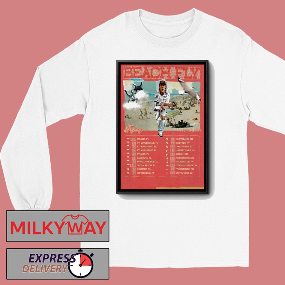 Beach Fly Flying Spring 2026 Tour Poster shirt