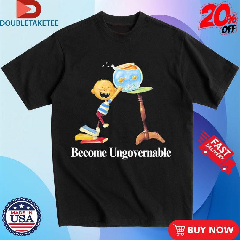 Official Become Ungovernable David Shirts