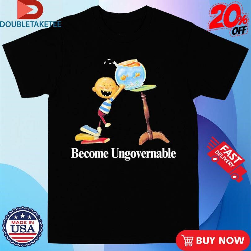 Official Become Ungovernable David Shirts