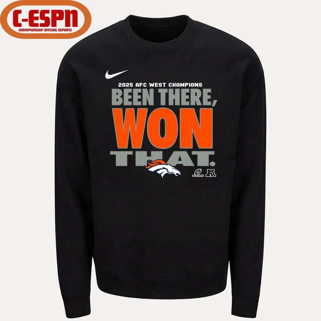 Official Been There, Won That Broncos AFC West Division Champions Shirt