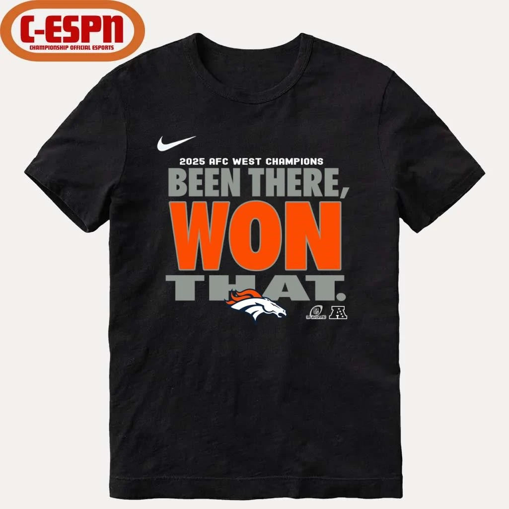 Official Been There, Won That Broncos AFC West Division Champions Shirt