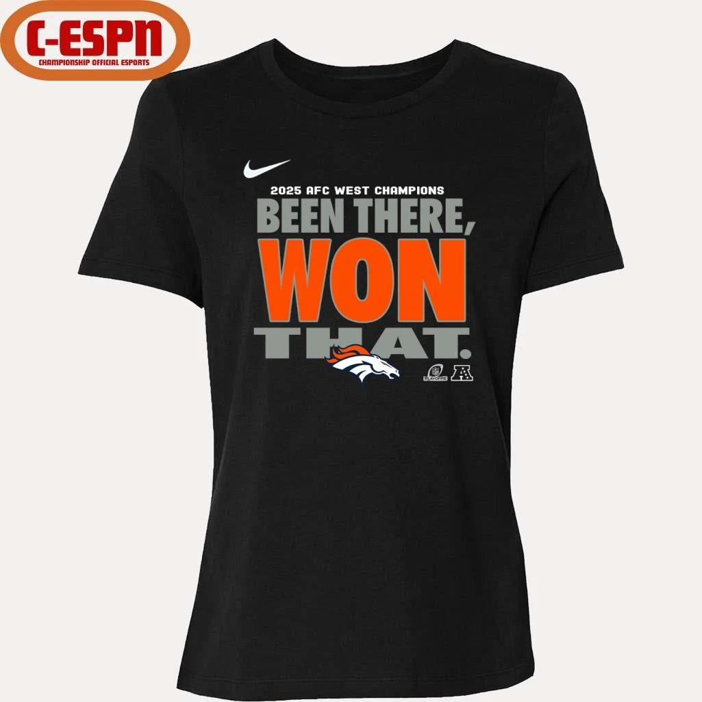 Official Been There, Won That Broncos AFC West Division Champions Shirt