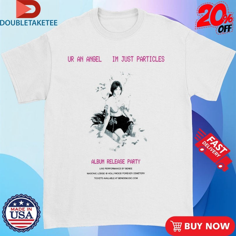 Official Benee Ur An Angel I’m Just Particles Album Party Shirts