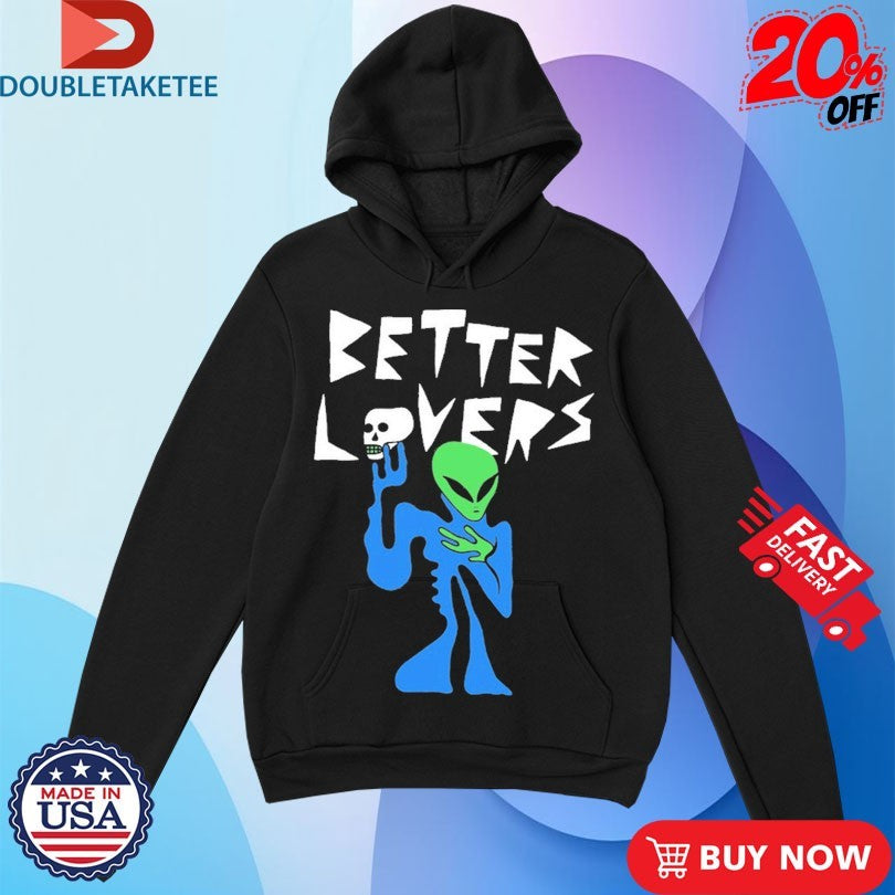 Official Better Lovers Alien Skull Shirts