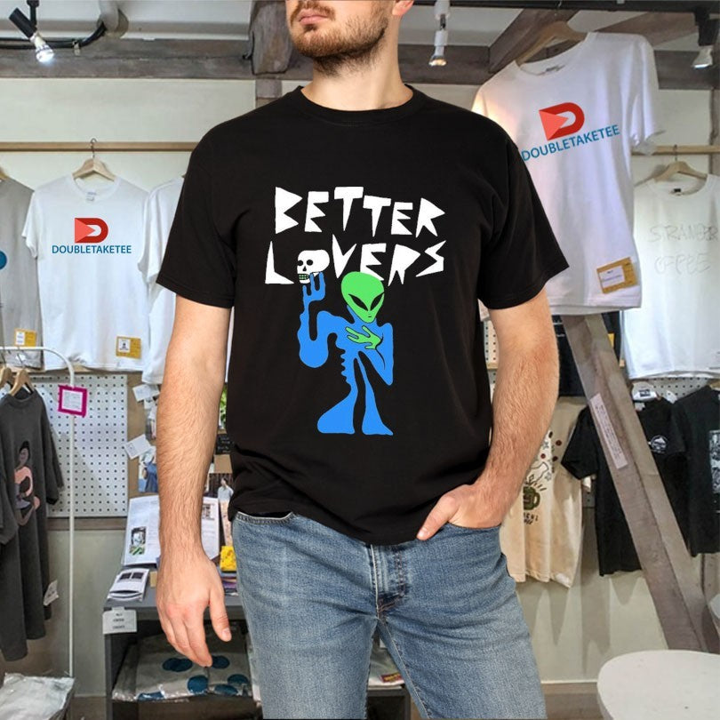 Official Better Lovers Alien Skull Shirts