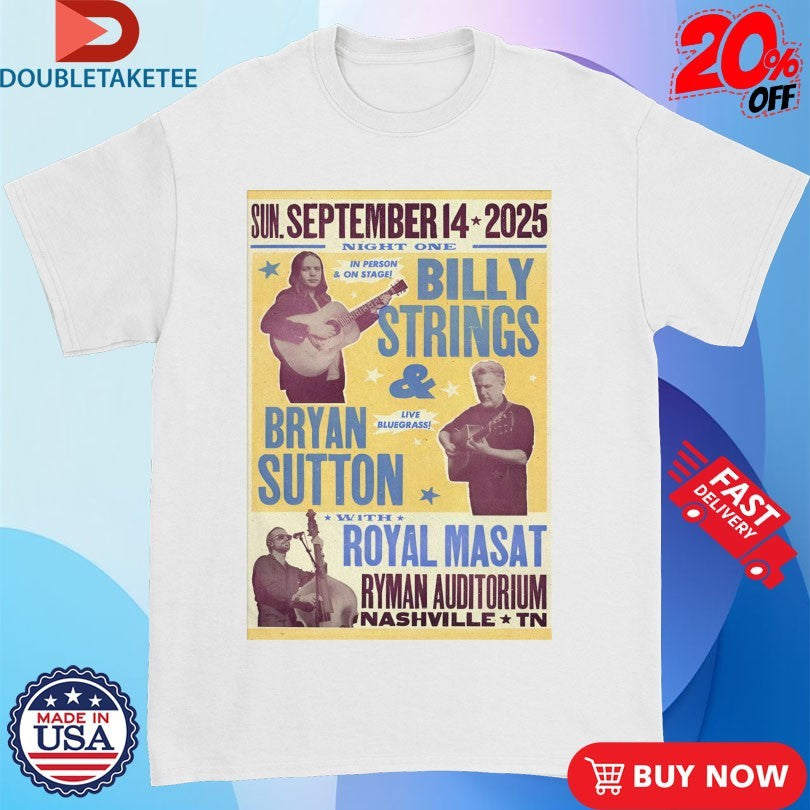 Official Billy Strings And Bryan Sutton 9.14.2025 Nashville TN Royal Masat Guitar Shirts
