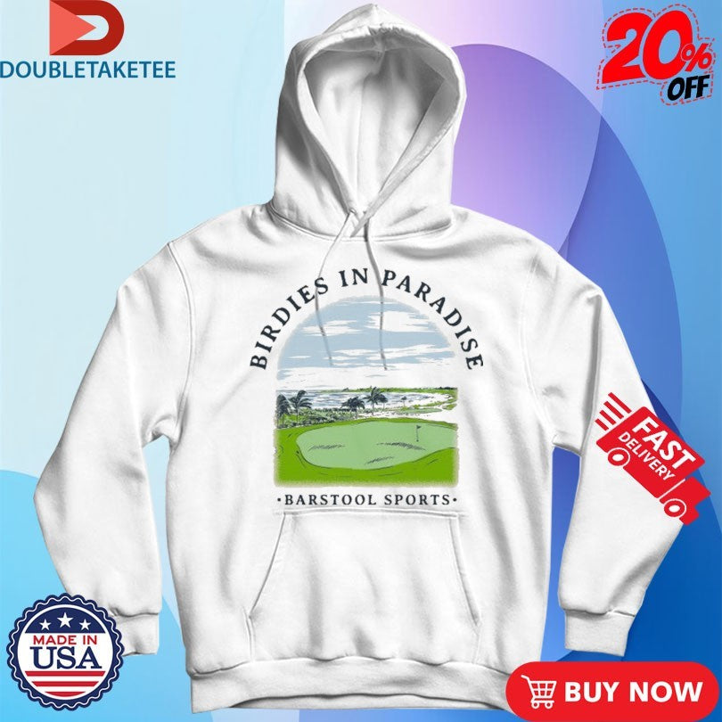 Official Birdies In Paradise Barstool Sports Shirts