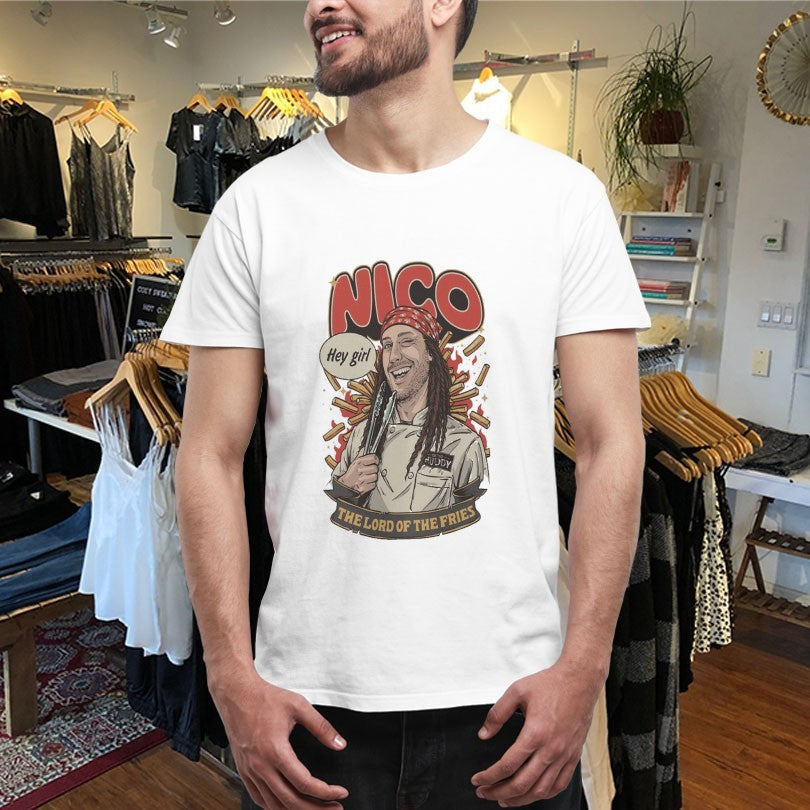 Official Bistro Huddy Nico The Lord Of The Fries Hey Girl Shirts