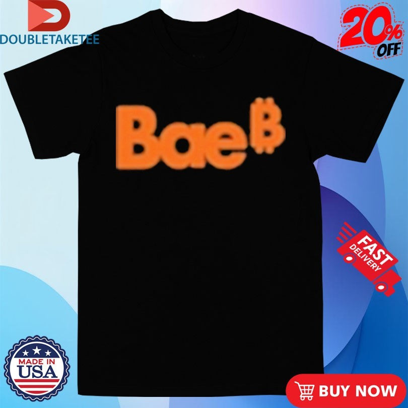 Official Bitcoin Bae Shirts