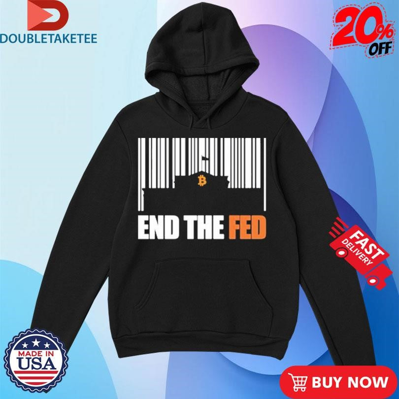 Official Bitcoin End The Fed Shirts