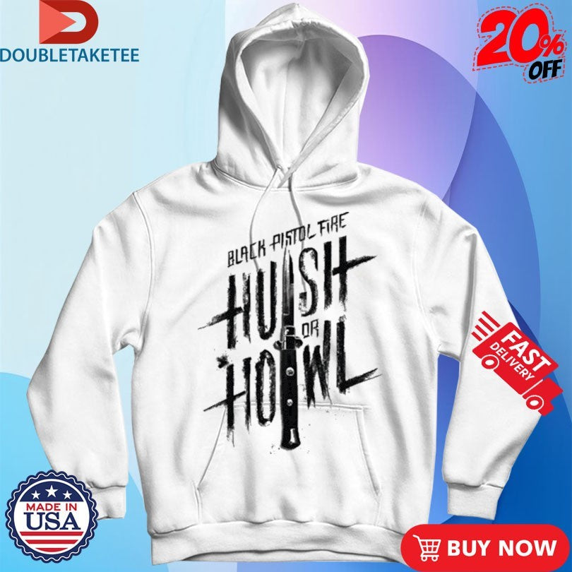 Official Black Pistol Fire Hush Or Howl Knife Shirts