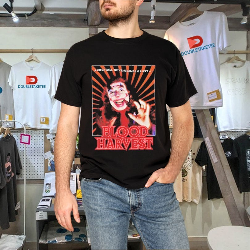 Official Blood Harvest A Cocktail Of Vengeance And Lust Shirts
