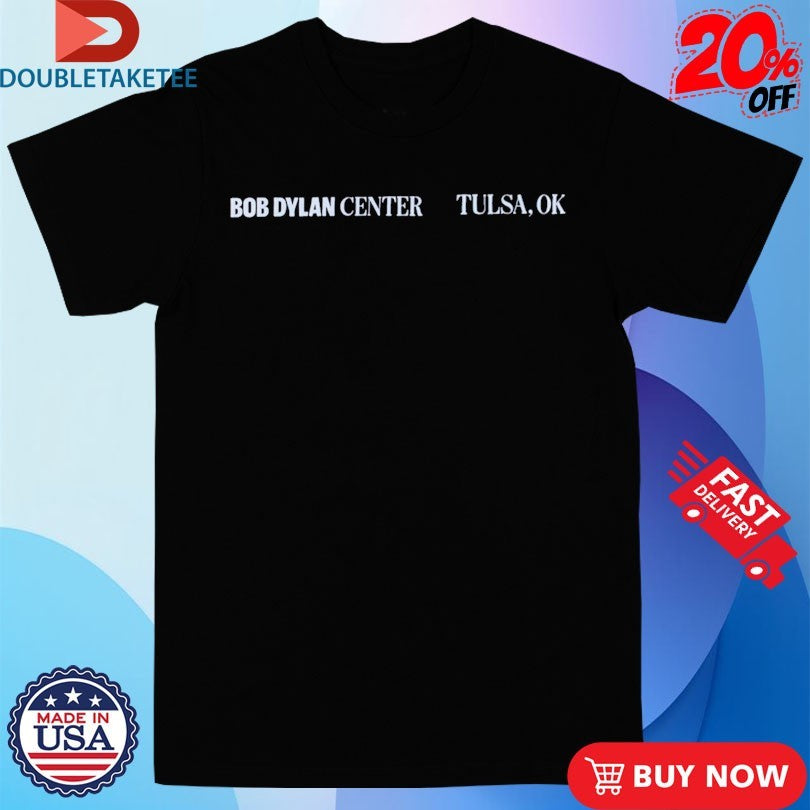 Official Bob Dylan Center Tulsa OK Logo Shirts