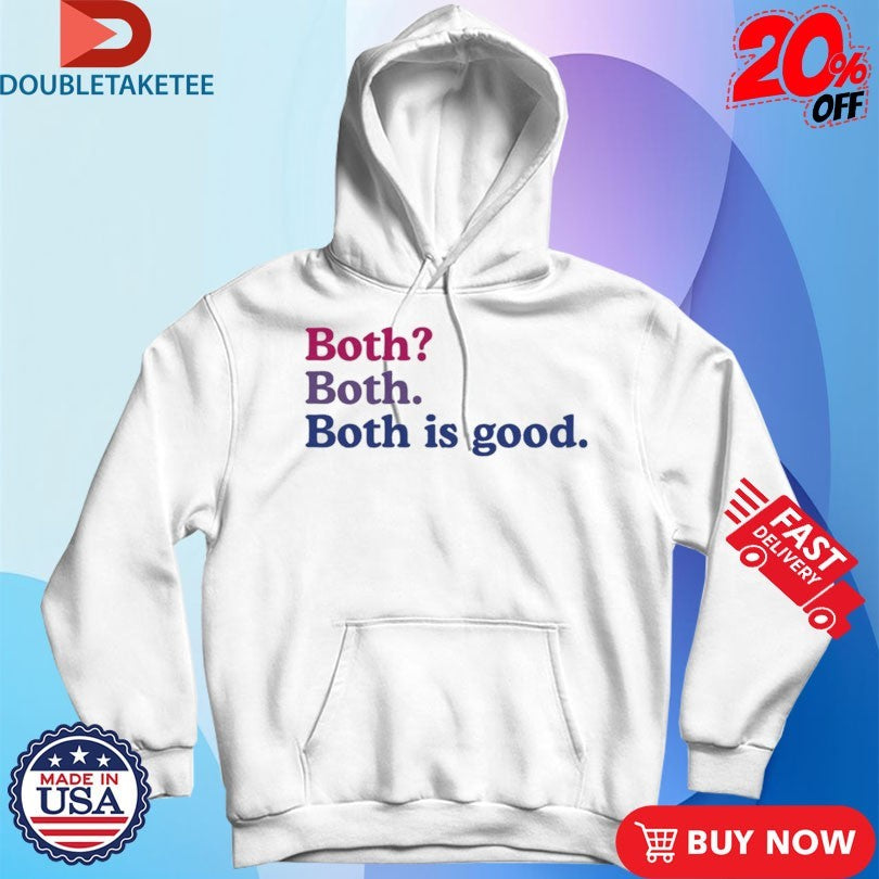 Official Both Both. Both Is Good Shirts