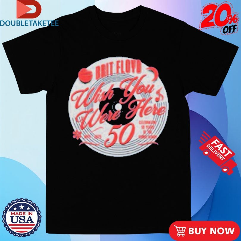 Official Brit Floyd Wish You Were Here 50 CD Shirts