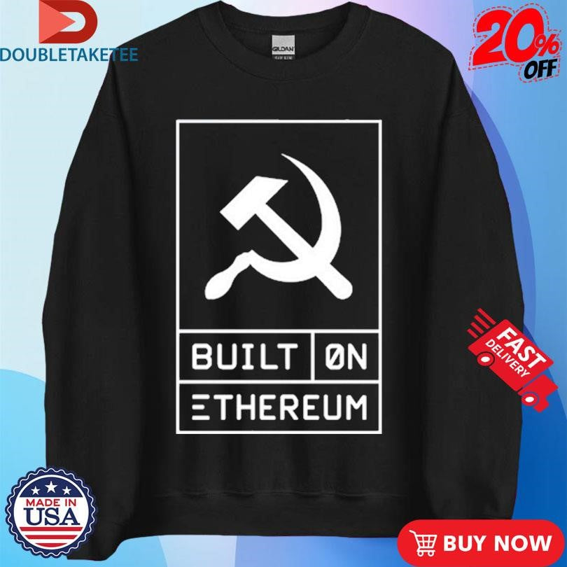 Official Built On Ethereum Communist Shirts