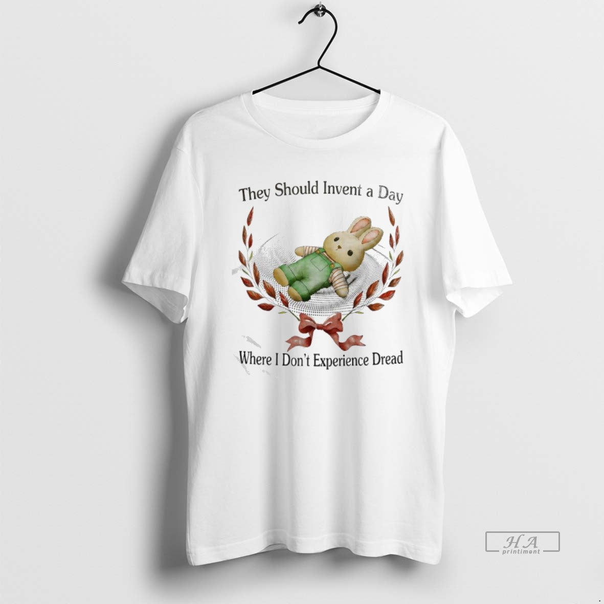 Official Bunny They Should Invent Day Where I Dont Experience Dread T-Shirts, Hoodie, Sweatshirt