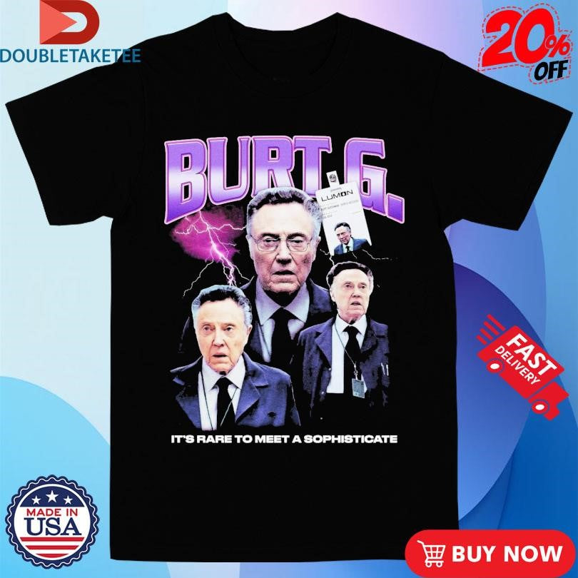 Official Burt G Rap It’s Rare To Meet A Sophisticate Shirts