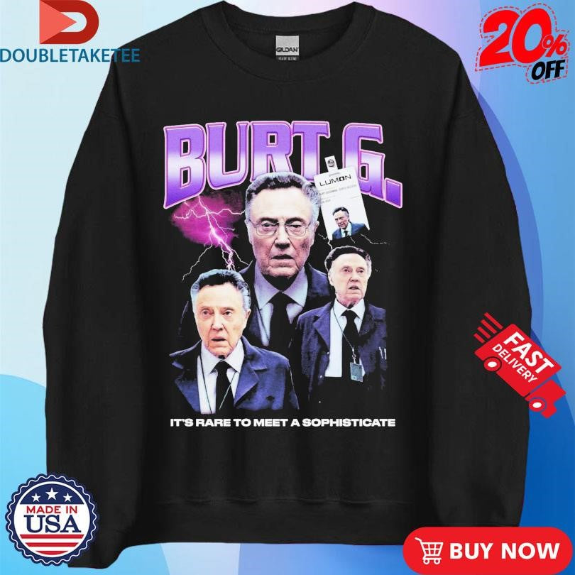 Official Burt G Rap It’s Rare To Meet A Sophisticate Shirts
