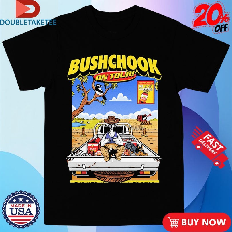 Official Bushchook On Tour The Wheabelt Shirts