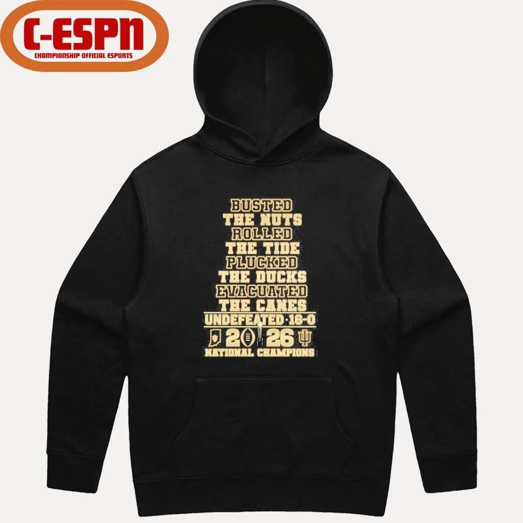 Official Busted The Nuts Rolled The Tide Cooked The Ducks Evacuated The Canes IU Football National Champions Shirt