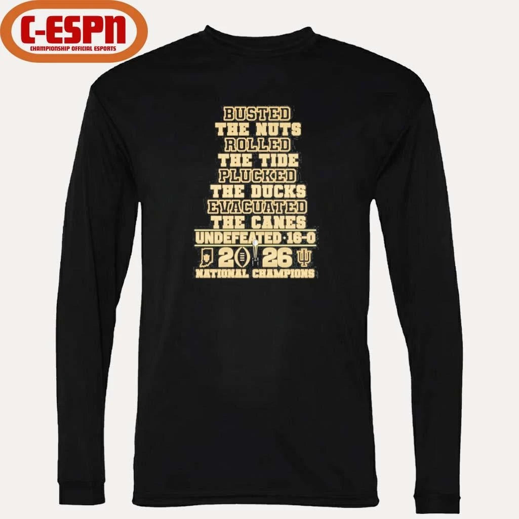 Official Busted The Nuts Rolled The Tide Cooked The Ducks Evacuated The Canes IU Football National Champions Shirt
