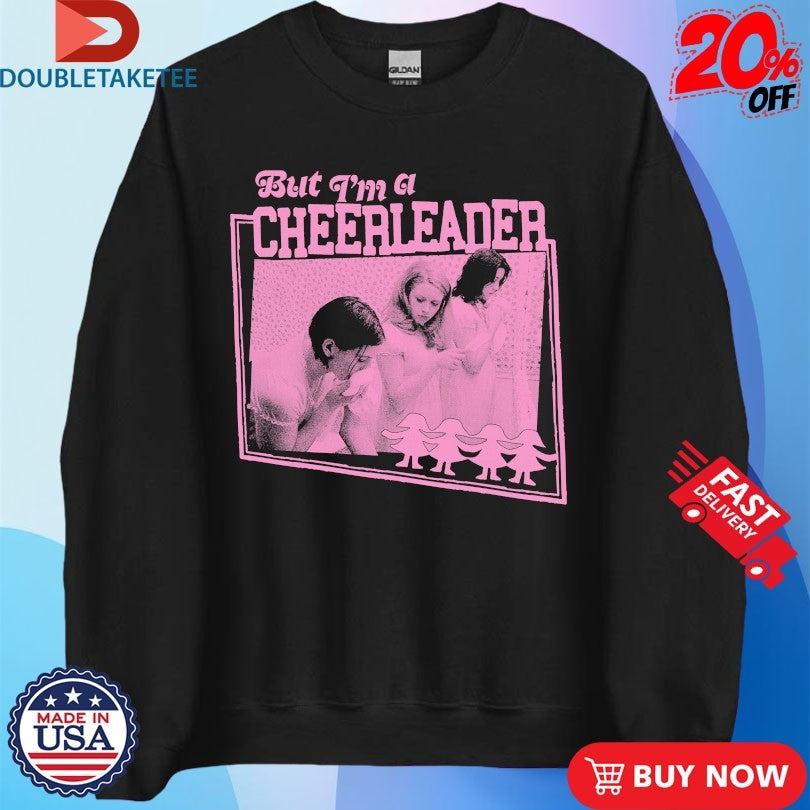 Official But I’m A Cheerleader Shirts