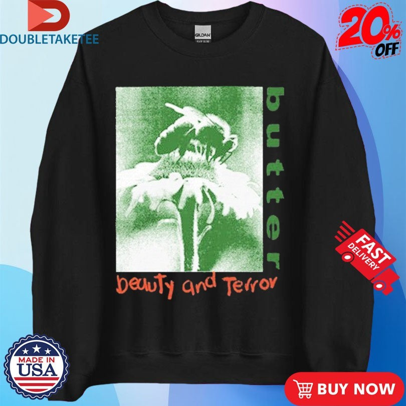 Official Butter Goods Beauty And Terror Shirts